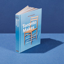 Load image into Gallery viewer, Toronto Makes Book
